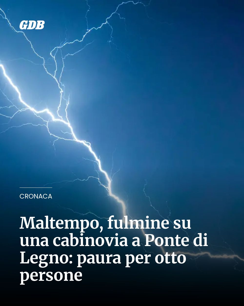 Post Instagram @giornaledibrescia: Maltempo, fulmine su una cabinovia a Ponte di Legno: paura per otto persone...