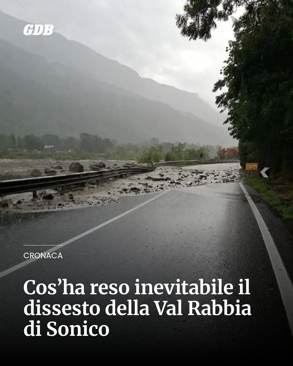 Post Instagram @giornaledibrescia: Cos’ha reso inevitabile il dissesto della Val Rabbia di Sonico...