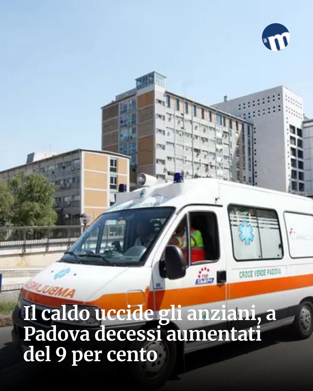 Post Instagram @socialbeat.test: Il caldo uccide gli anziani, a Padova decessi aumentati del 9 per cento...