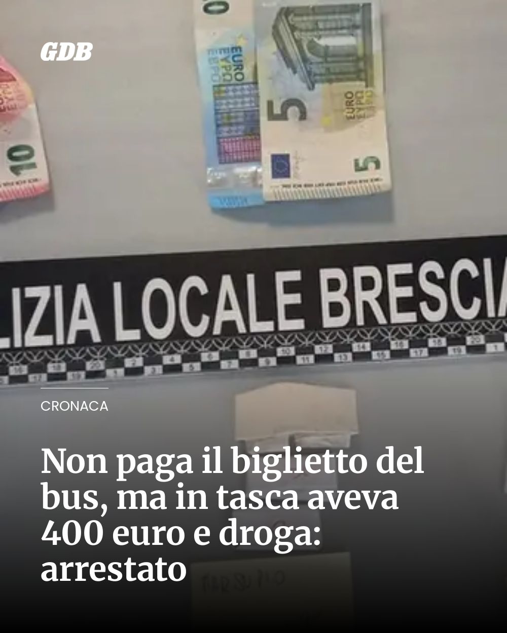 Post Instagram @giornaledibrescia: Non paga il biglietto del bus, ma in tasca aveva 400 euro e droga: arrestato...