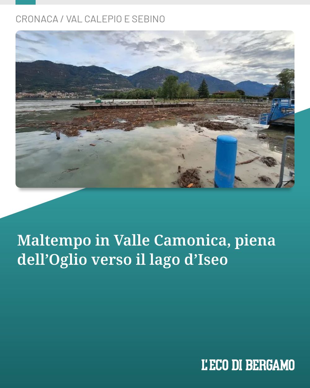 Post Instagram @ecodibergamo: Maltempo in Valle Camonica, piena dell’Oglio verso il lago d’Iseo...