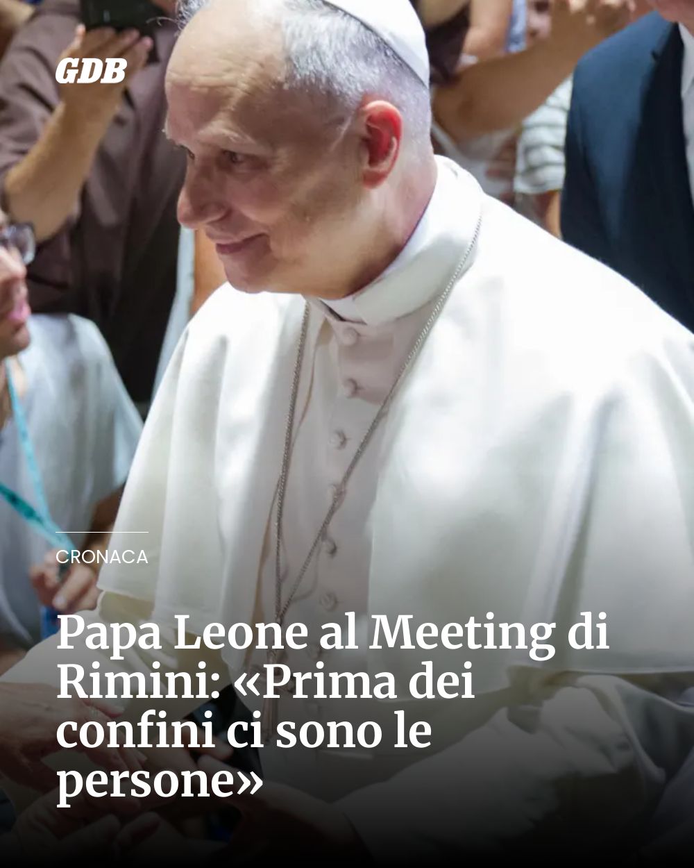 Post Instagram @giornaledibrescia: Papa Leone al Meeting di Rimini: «Prima dei confini ci sono le persone»...