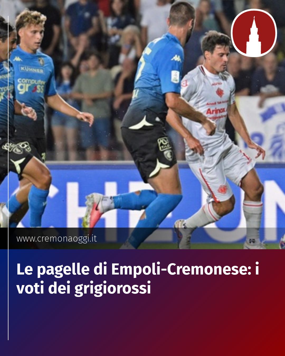 Post Instagram @Cremona_Oggi: Le pagelle di Empoli-Cremonese: i voti dei grigiorossi...