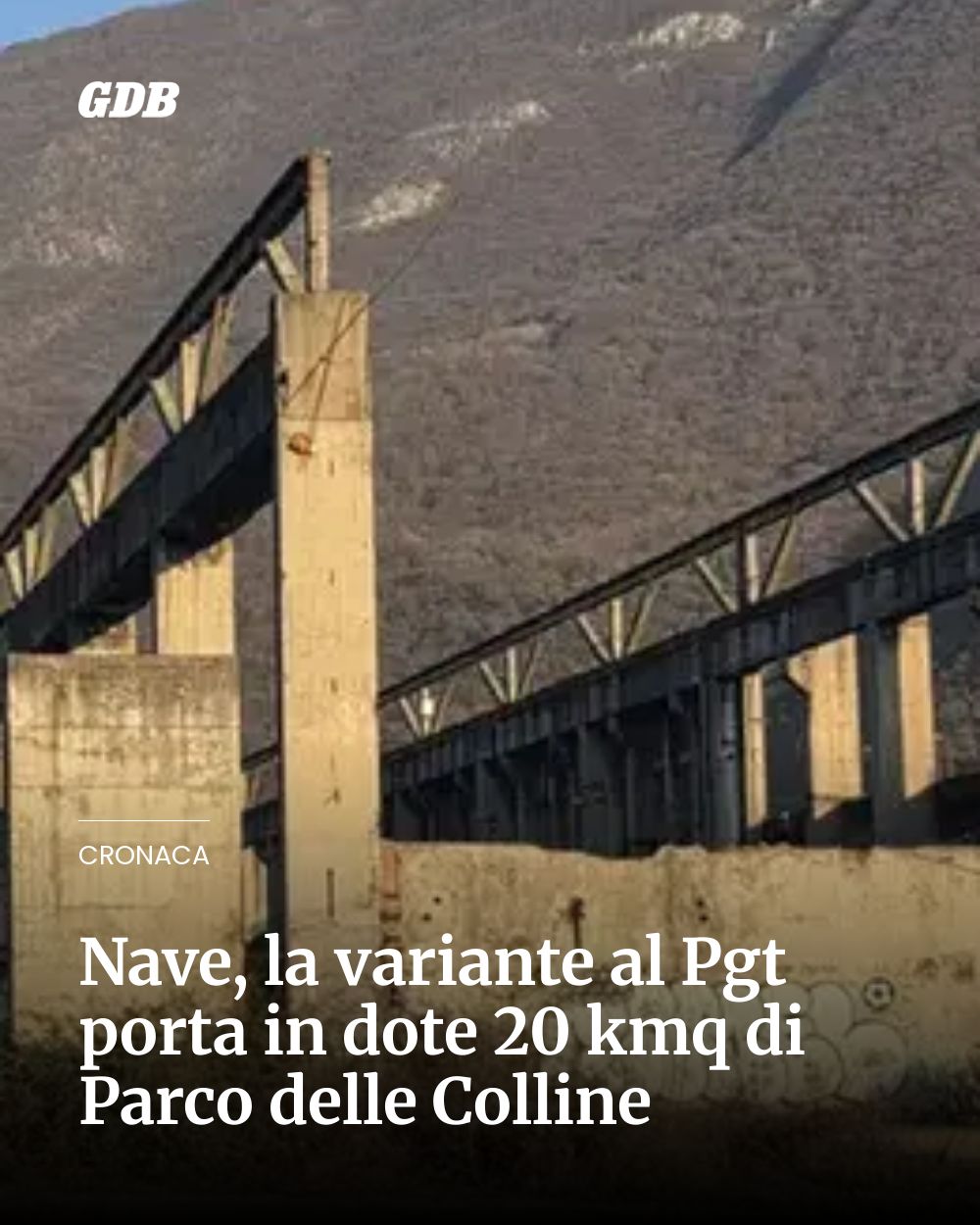 Post Instagram @giornaledibrescia: Nave, la variante al Pgt porta in dote 20 kmq di Parco delle Colline...