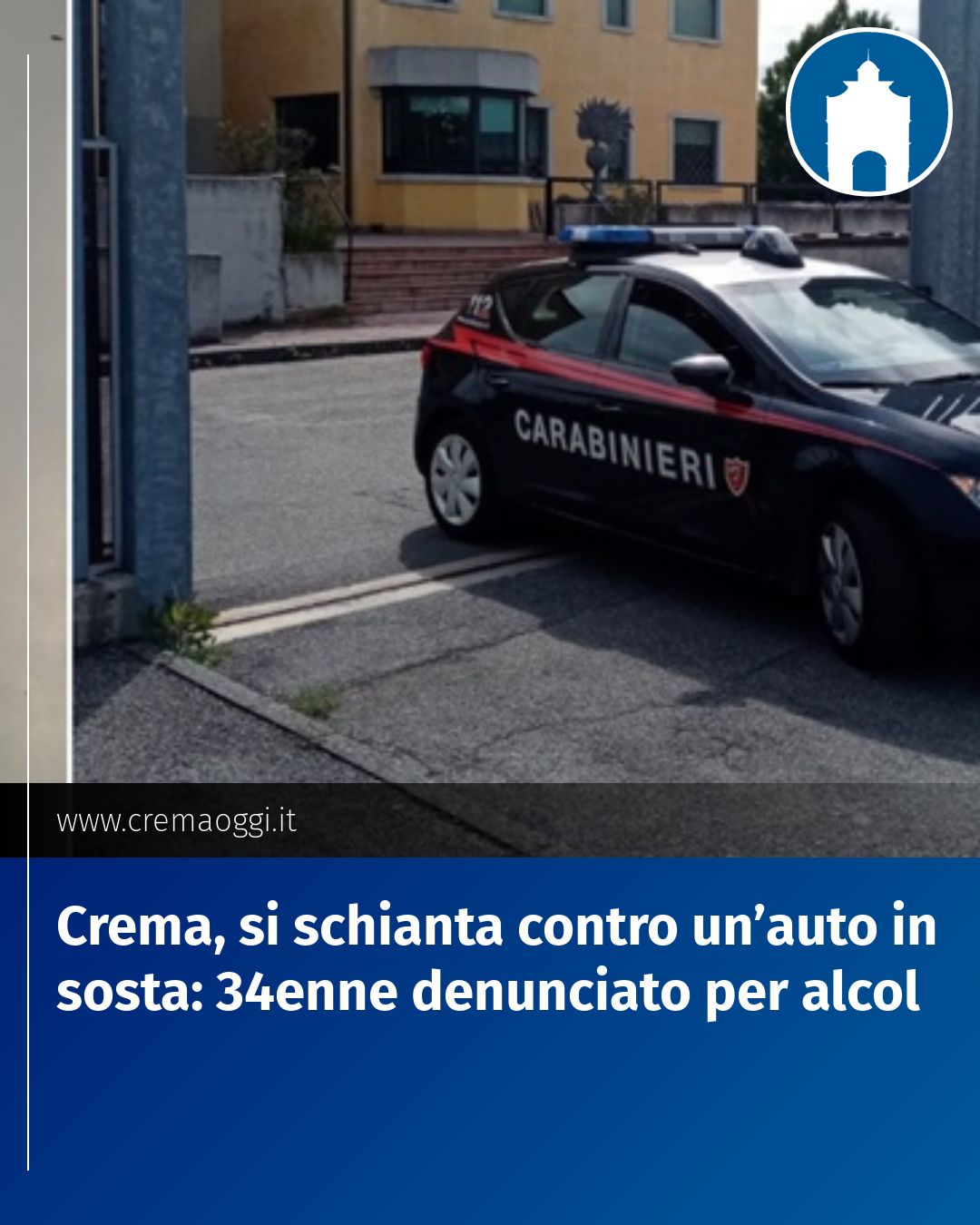 Post Instagram @redazione@cremaoggi.it: Crema, si schianta contro un’auto in sosta: 34enne denunciato per alcol...