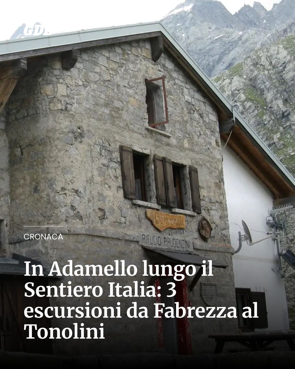 Post Instagram @giornaledibrescia: In Adamello lungo il Sentiero Italia: 3 escursioni da Fabrezza al Tonolini...