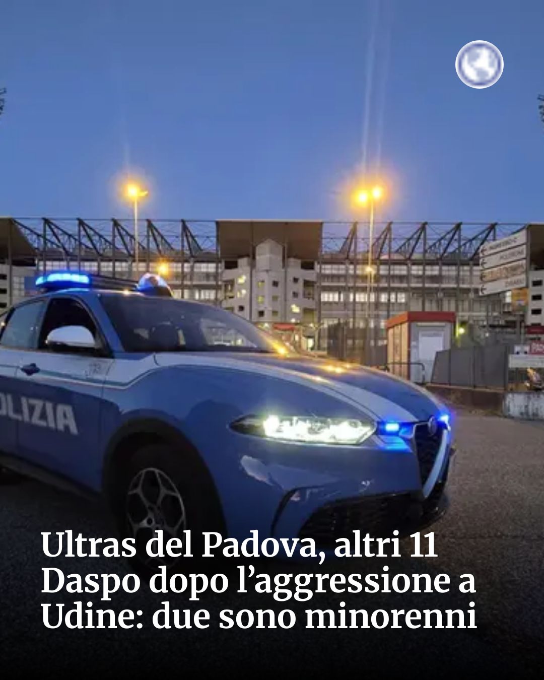 Post Instagram @socialbeat.test: Ultras del Padova, altri 11 Daspo dopo l’aggressione a Udine: due sono minorenni...