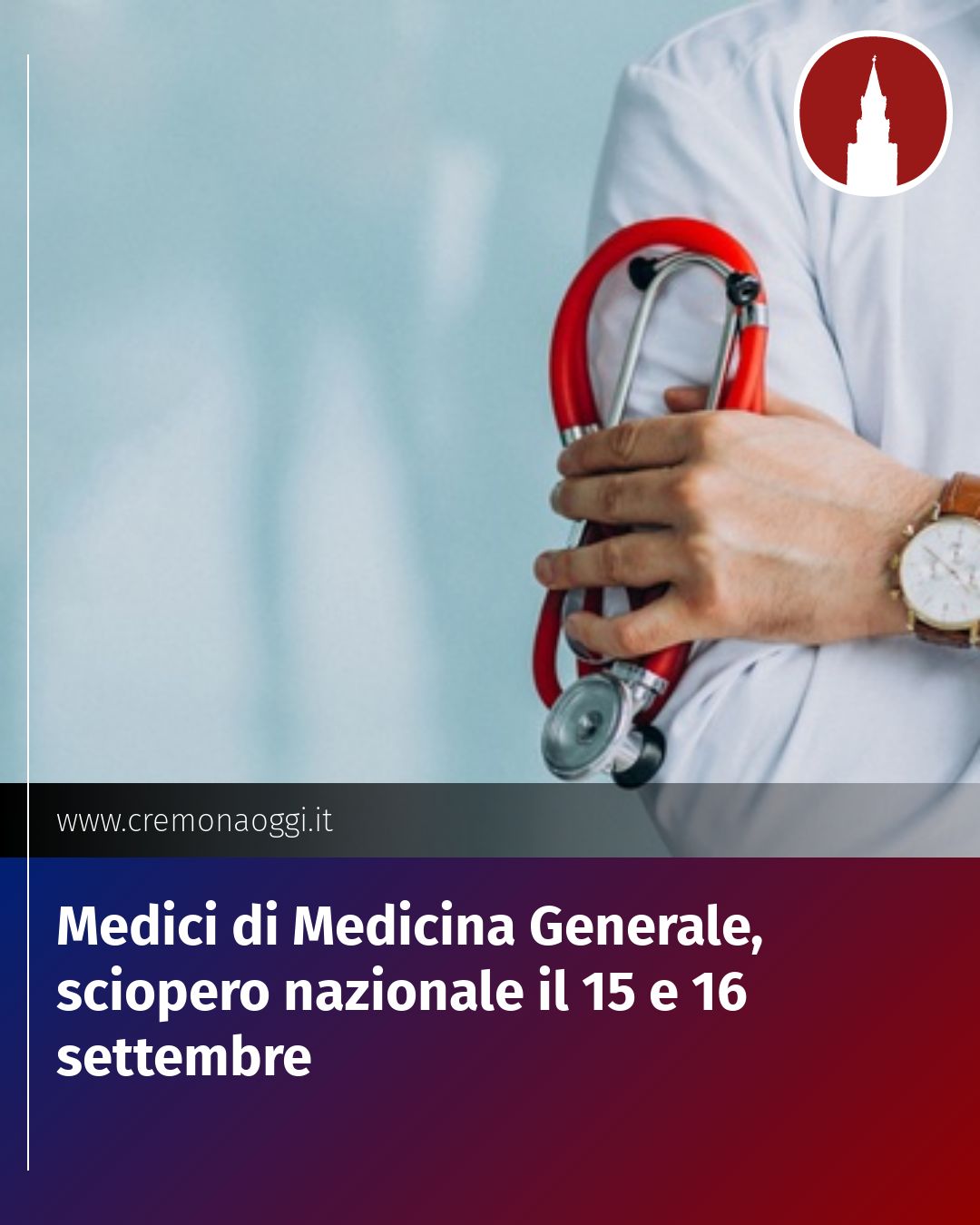 Post Instagram @Cremona_Oggi: Medici di Medicina Generale, sciopero nazionale il 15 e 16 settembre...