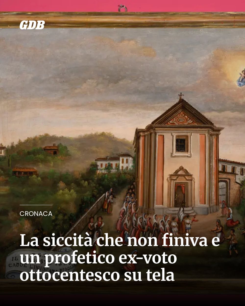 Post Instagram @giornaledibrescia: La siccità che non finiva e un profetico ex-voto ottocentesco su tela...