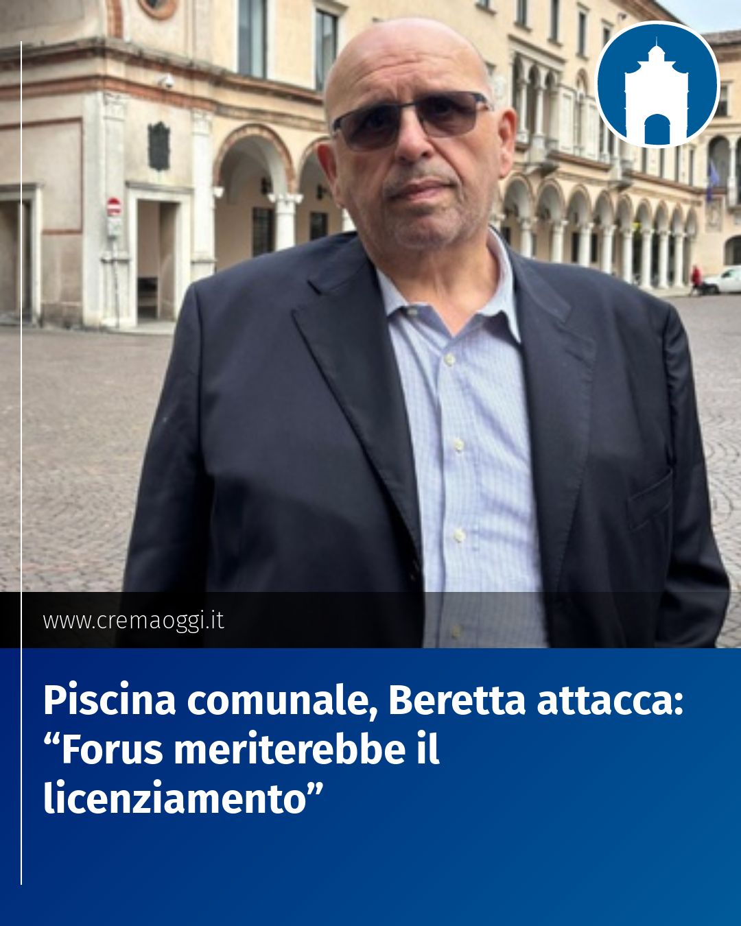 Post Instagram @redazione@cremaoggi.it: Piscina comunale, Beretta attacca: “Forus meriterebbe il licenziamento”...