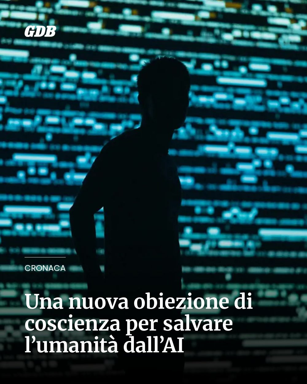 Post Instagram @giornaledibrescia: Una nuova obiezione di coscienza per salvare l’umanità dall’AI...