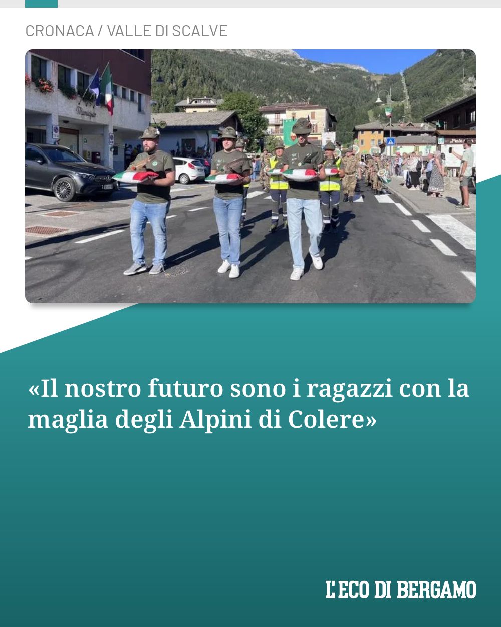 Post Instagram @ecodibergamo: «Il nostro futuro sono i ragazzi con la maglia degli Alpini di Colere»...