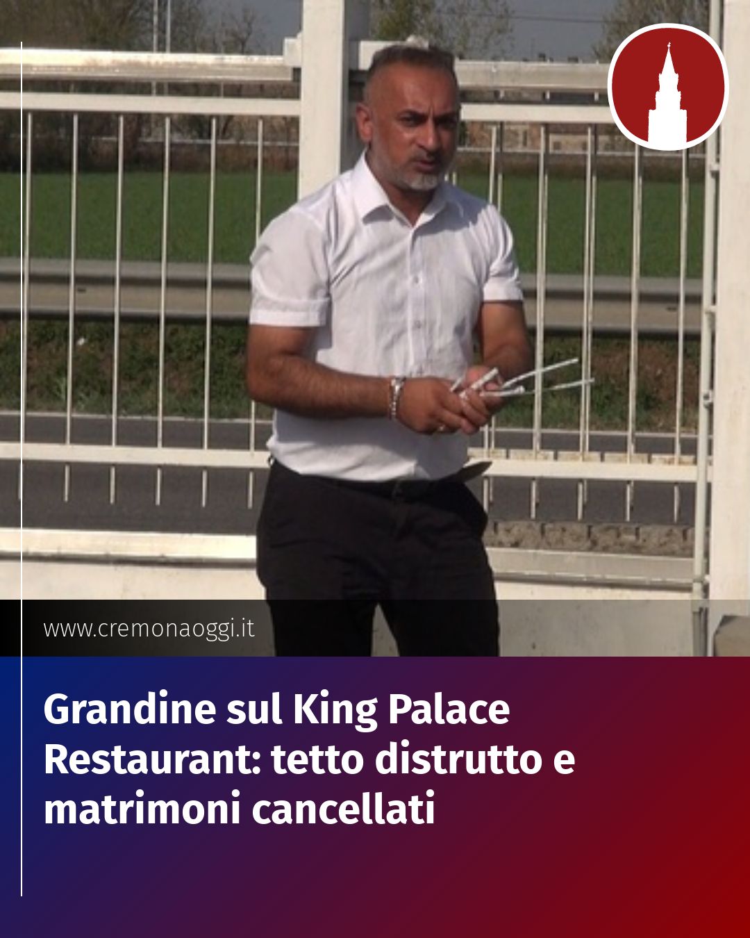 Post Instagram @Cremona_Oggi: Grandine sul King Palace Restaurant: tetto distrutto e matrimoni cancellati...