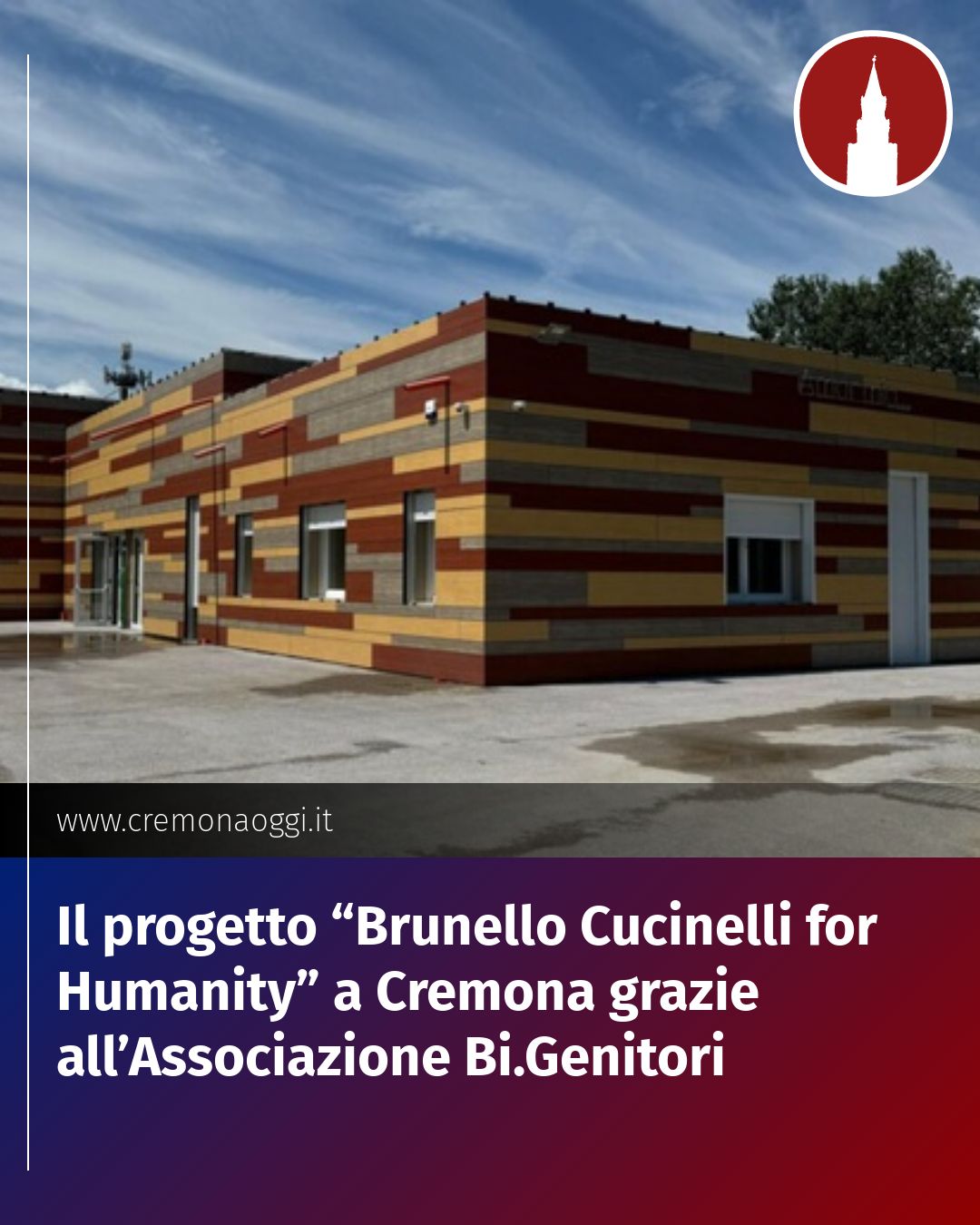 Post Instagram @Cremona_Oggi: Il progetto “Brunello Cucinelli for Humanity” a Cremona grazie all’Associazione Bi.Genitori...
