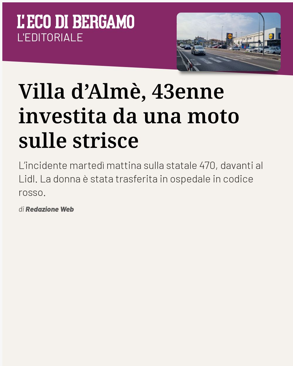 Post Instagram @ecodibergamo: Villa d’Almè, 43enne investita da una moto sulle strisce...