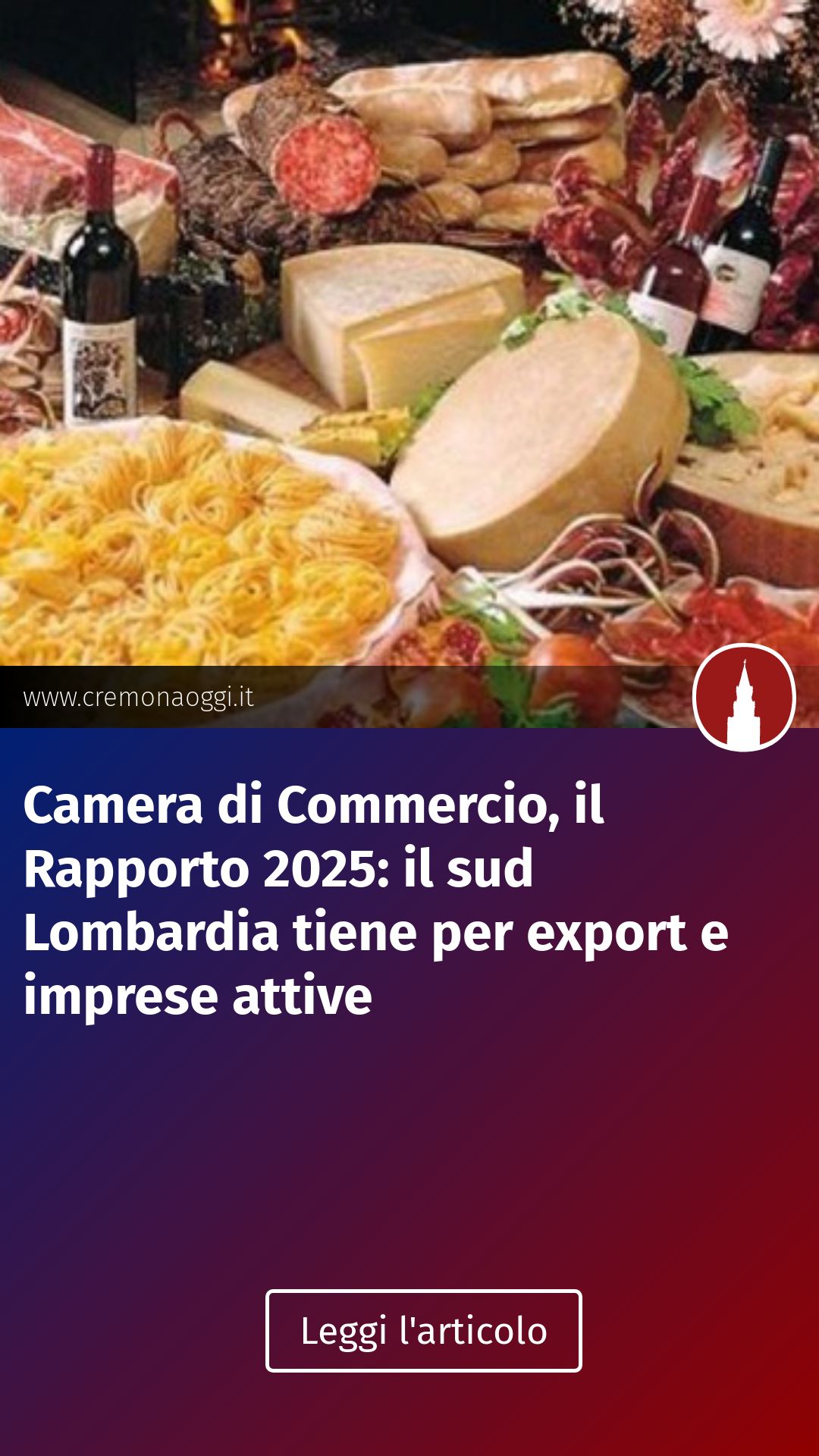 Camera di Commercio, il Rapporto 2025: il sud Lombardia tiene per export e imprese attive...
