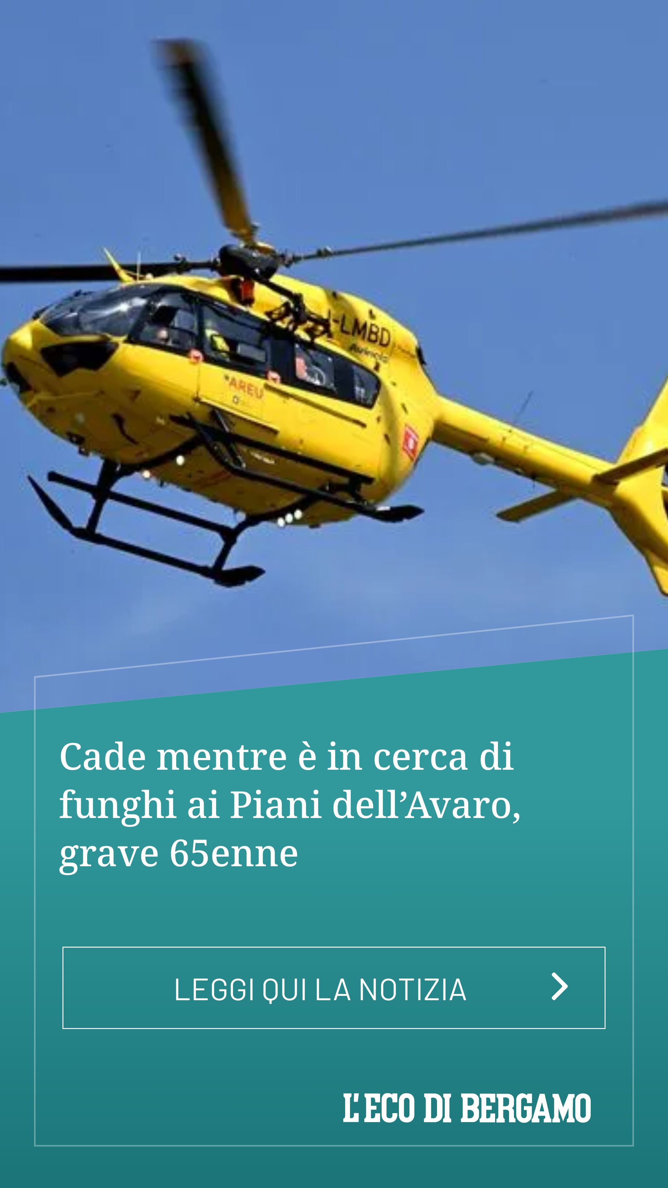 Cade mentre è in cerca di funghi ai Piani dell’Avaro, grave 65enne...