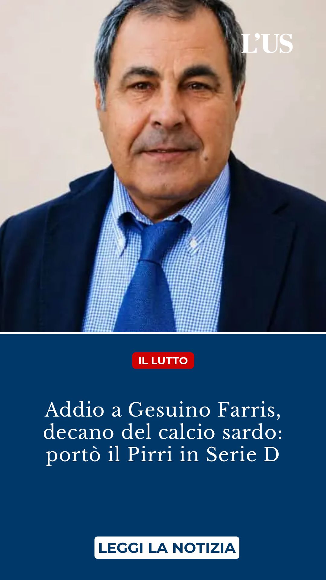 Addio a Gesuino Farris, decano del calcio sardo: portò il Pirri in Serie D...