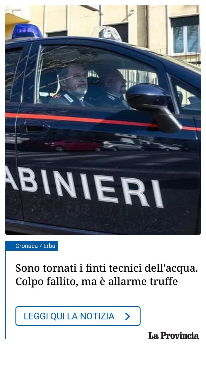 Sono tornati i finti tecnici dell’acqua. Colpo fallito, ma è allarme truffe...