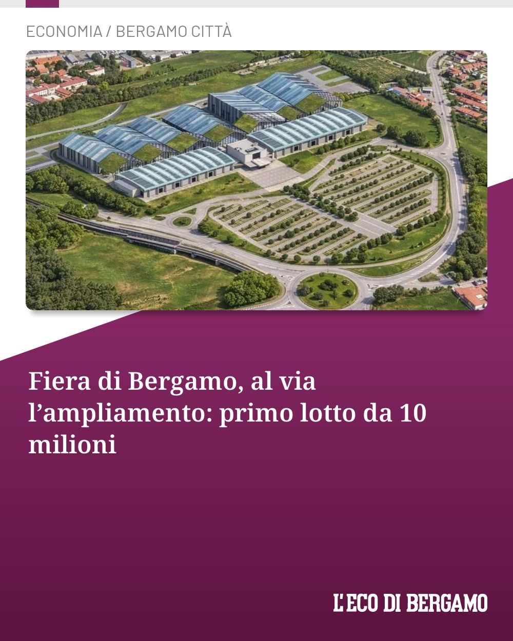 Post Instagram @ecodibergamo: Fiera di Bergamo, al via l’ampliamento: primo lotto da 10 milioni...