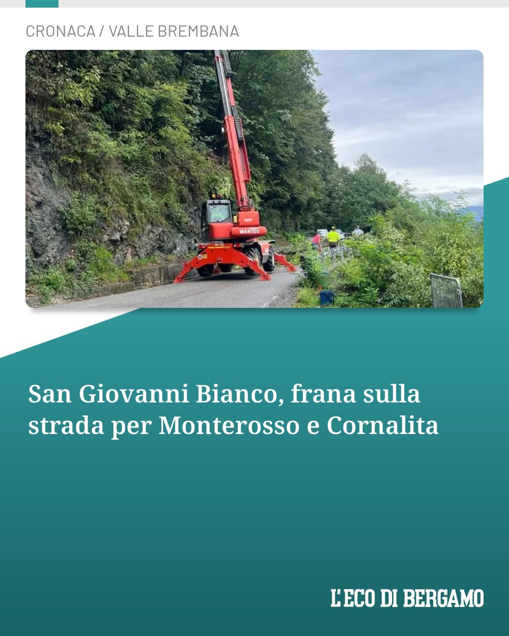 Post Instagram @ecodibergamo: San Giovanni Bianco, frana sulla strada per Monterosso e Cornalita...