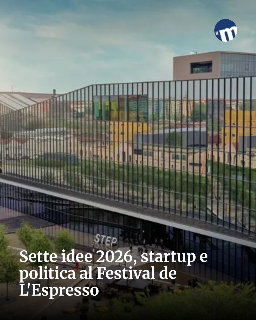 Post Instagram @socialbeat.test: Sette idee 2026, startup e politica al Festival de L'Espresso...