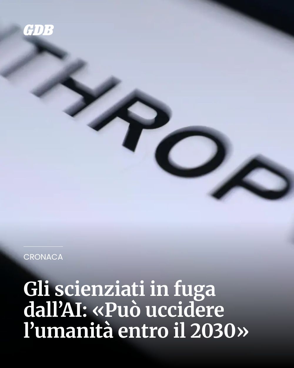 Post Instagram @giornaledibrescia: Gli scienziati in fuga dall’AI: «Può uccidere l’umanità entro il 2030»...