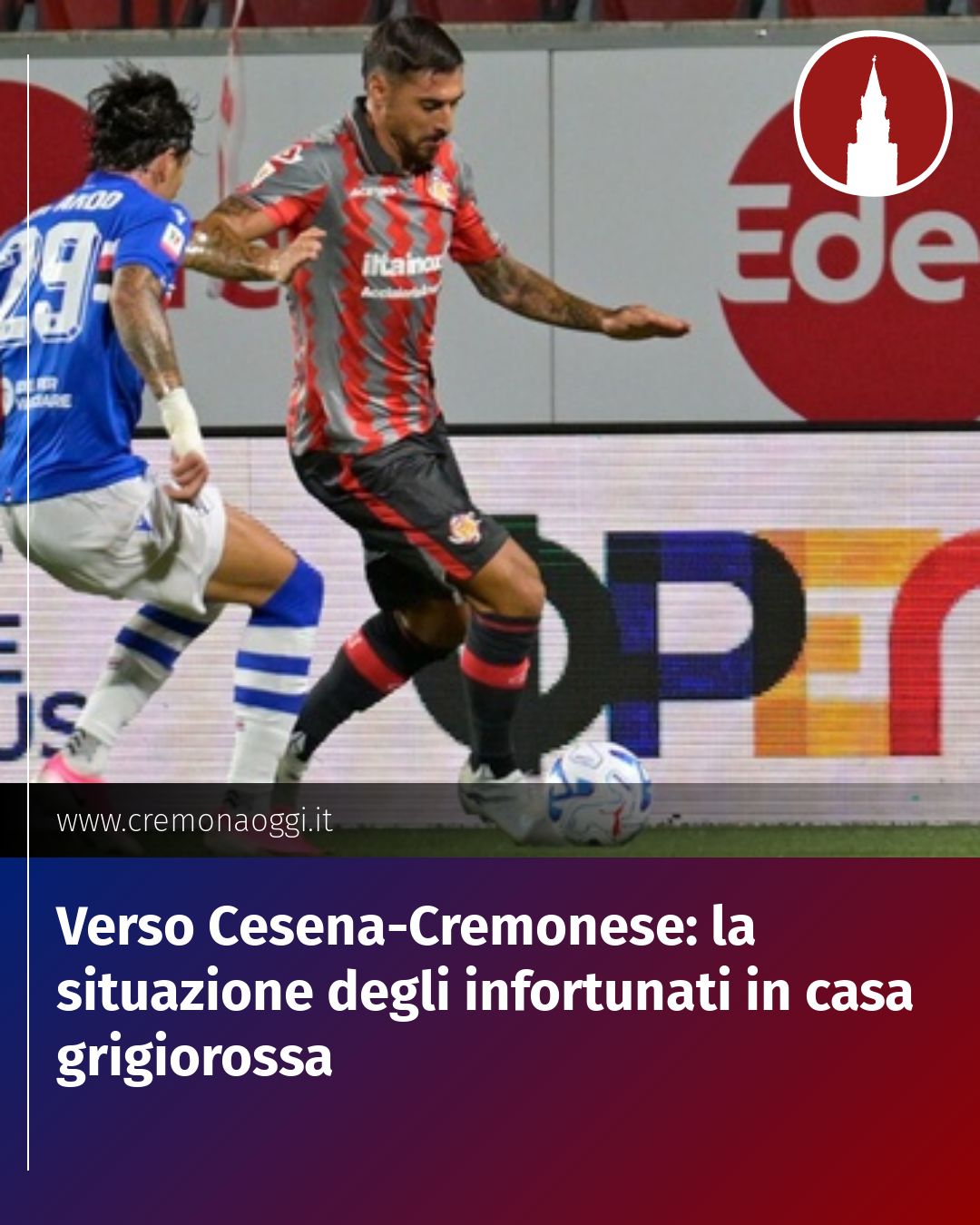 Post Instagram @Cremona_Oggi: Verso Cesena-Cremonese: la situazione degli infortunati in casa grigiorossa...