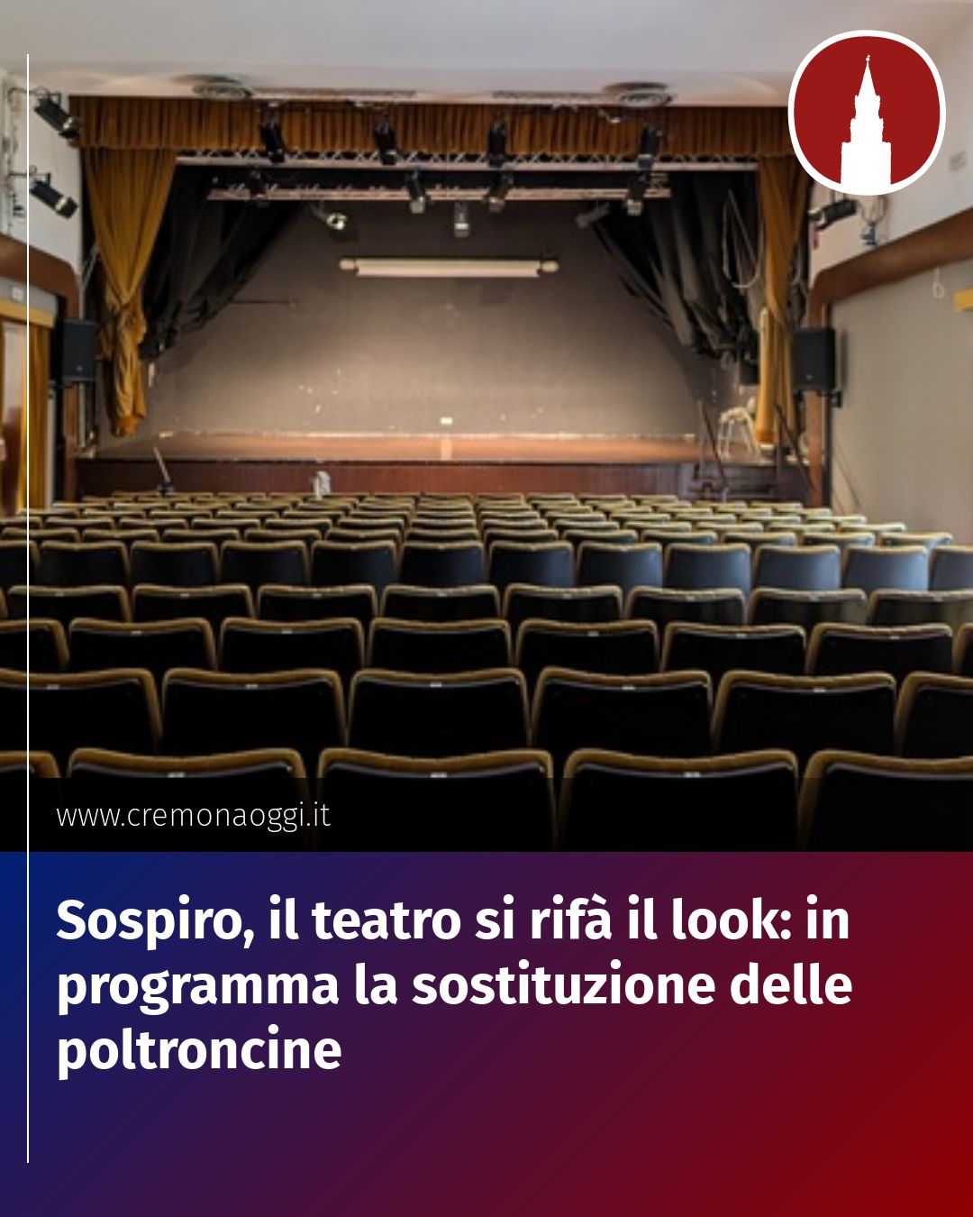 Post Instagram @Cremona_Oggi: Sospiro, il teatro si rifà il look: in programma la sostituzione delle poltroncine...