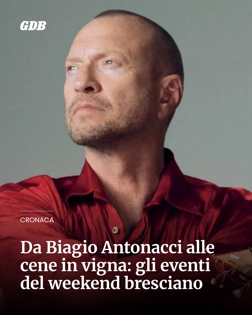 Post Instagram @giornaledibrescia: Da Biagio Antonacci alle cene in vigna: gli eventi del weekend bresciano...