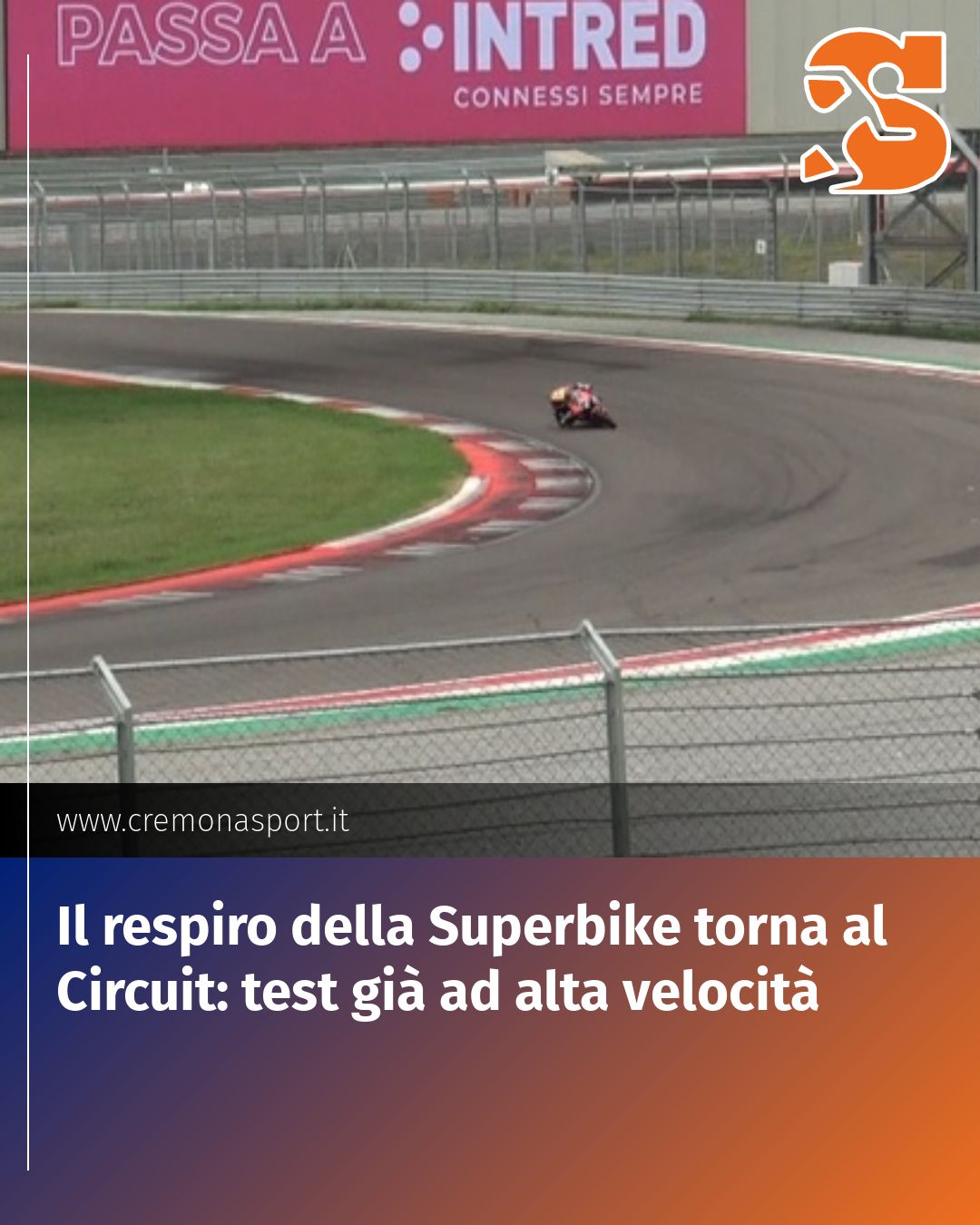 Post Instagram @Cremona_Sport: Il respiro della Superbike torna al Circuit: test già ad alta velocità...