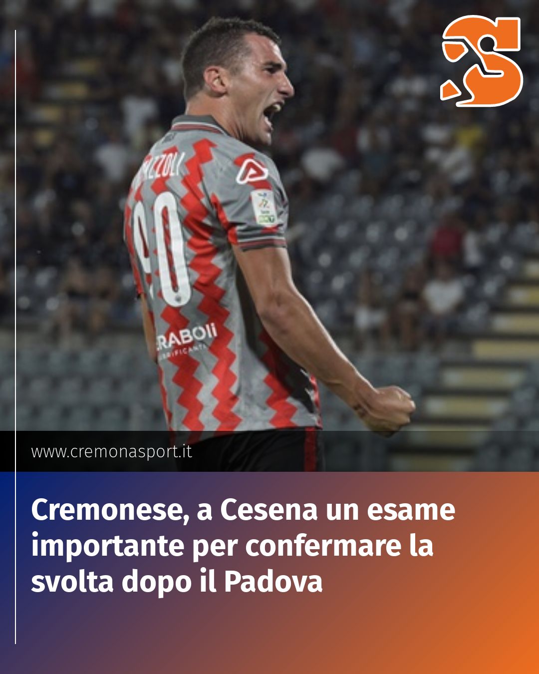 Post Instagram @Cremona_Sport: Cremonese, a Cesena un esame importante per confermare la svolta dopo il Padova...