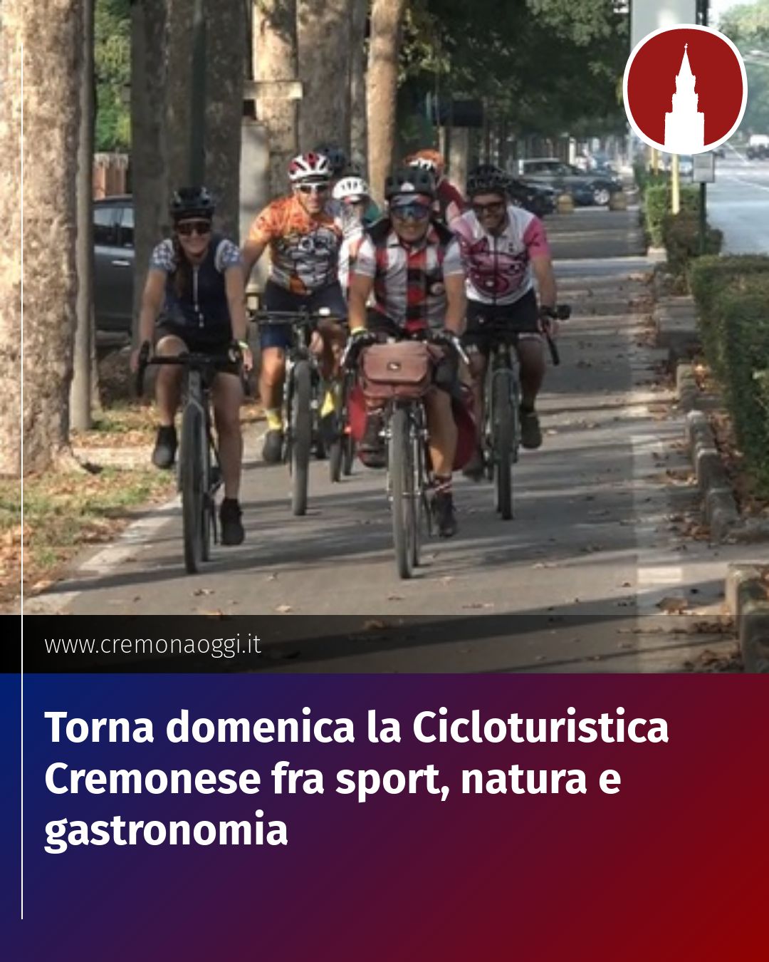 Post Instagram @Cremona_Oggi: Torna domenica la Cicloturistica Cremonese fra sport, natura e gastronomia...