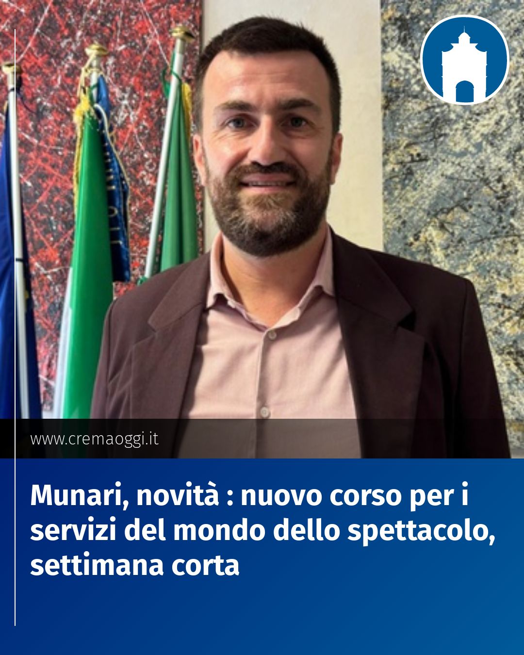 Post Instagram @redazione@cremaoggi.it: Munari, novità : nuovo corso per i servizi del mondo dello spettacolo, settimana corta...