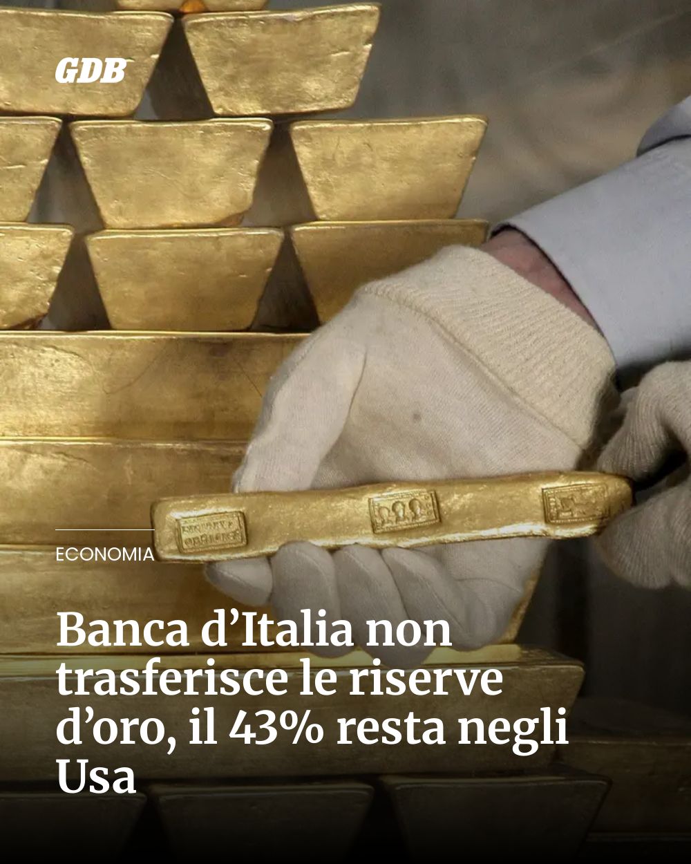 Post Instagram @giornaledibrescia: Banca d’Italia non trasferisce le riserve d’oro, il 43% resta negli Usa...