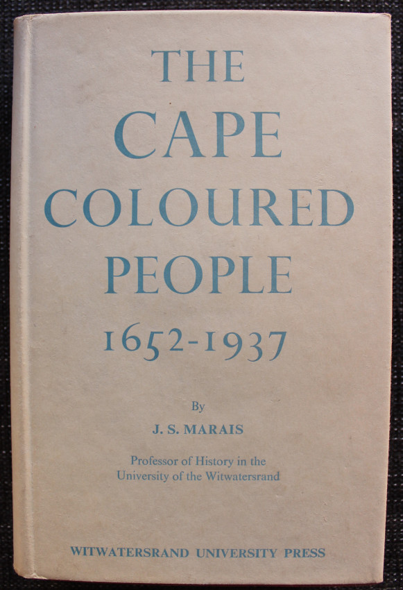 The Cape Coloured People 1652 - 1937 & Coloured - A Profile Of Two ...