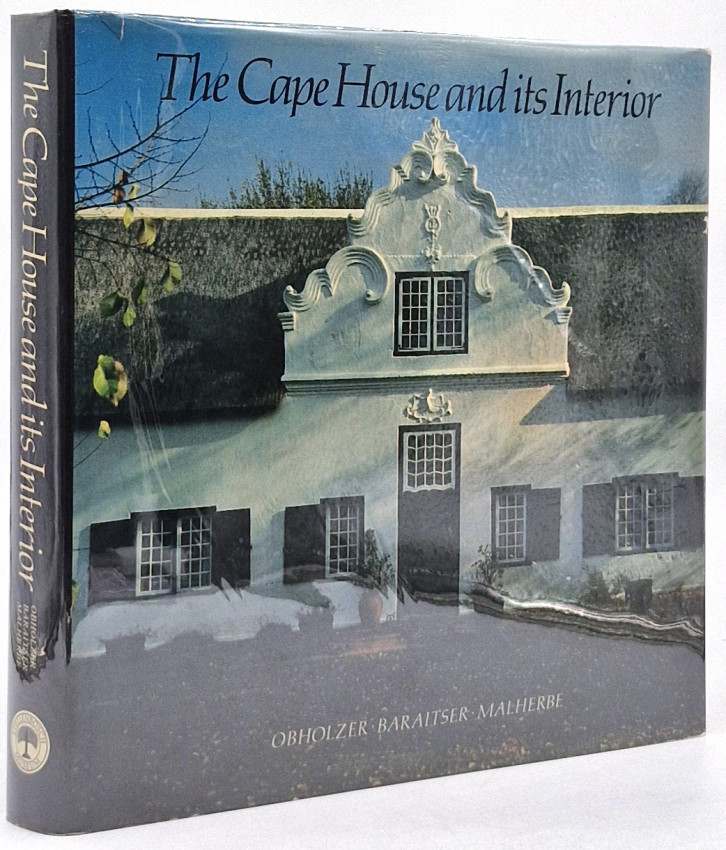 THE CAPE HOUSE AND ITS INTERIOR