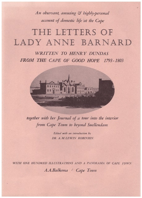 THE LETTERS OF LADY ANNE BARNARD TO HENRY DUNDAS: