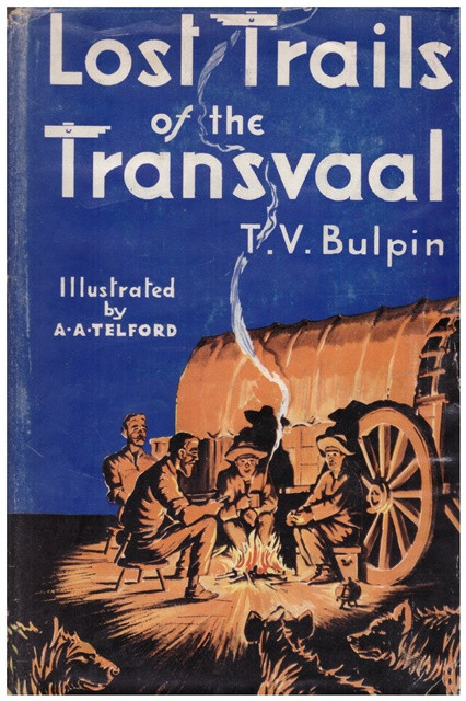 LOST TRAILS OF THE TRANSVAAL;