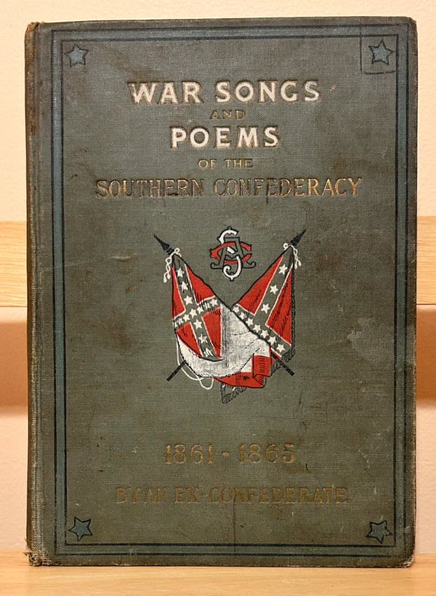 WAR SONGS AND POEMS OF THE SOUTHERN CONFEDERACY, 1861-1865.
