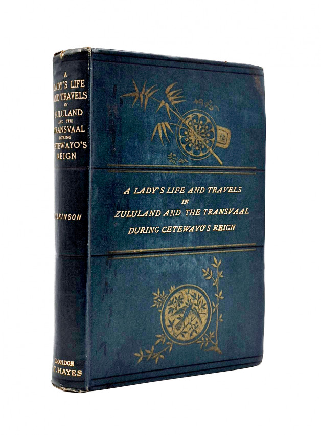 A LADY'S LIFE AND TRAVELS IN ZULULAND AND THE TRANSVAAL DURING CETEWAYO'S REIGN