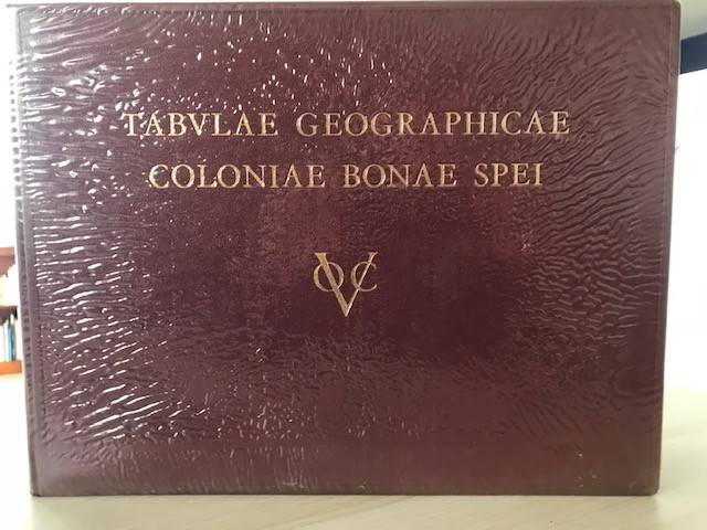 TABVLAE GEOGRAPHICAE QVIBVS COLONIAE BONAE SPAI ANTIQVA DEPINGITVR (EIGHTEENTH CENTURY CARTOGRAPHY OF CAPE COLONY)