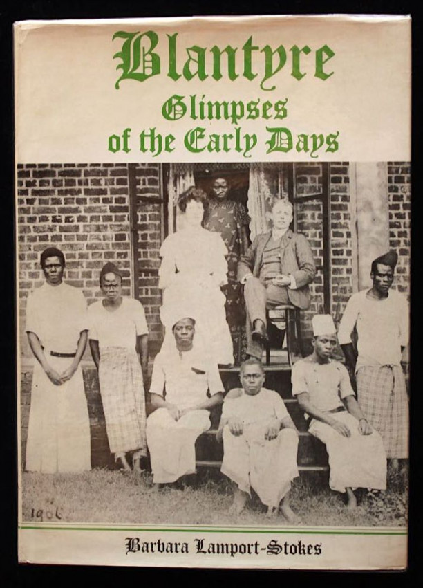 BLANTYRE : Glimpses of the Early Days (1989)