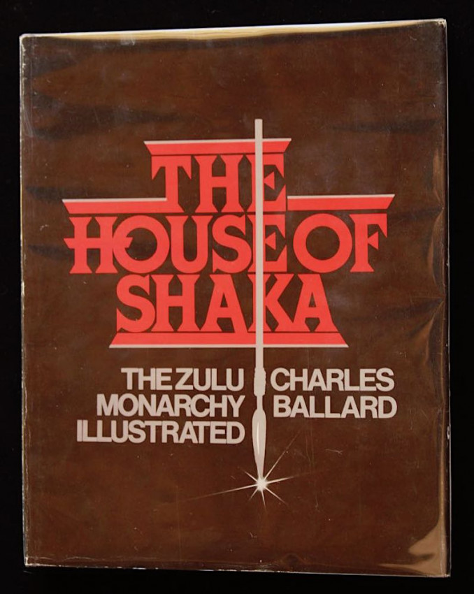 THE HOUSE OF SHAKA  (signed)