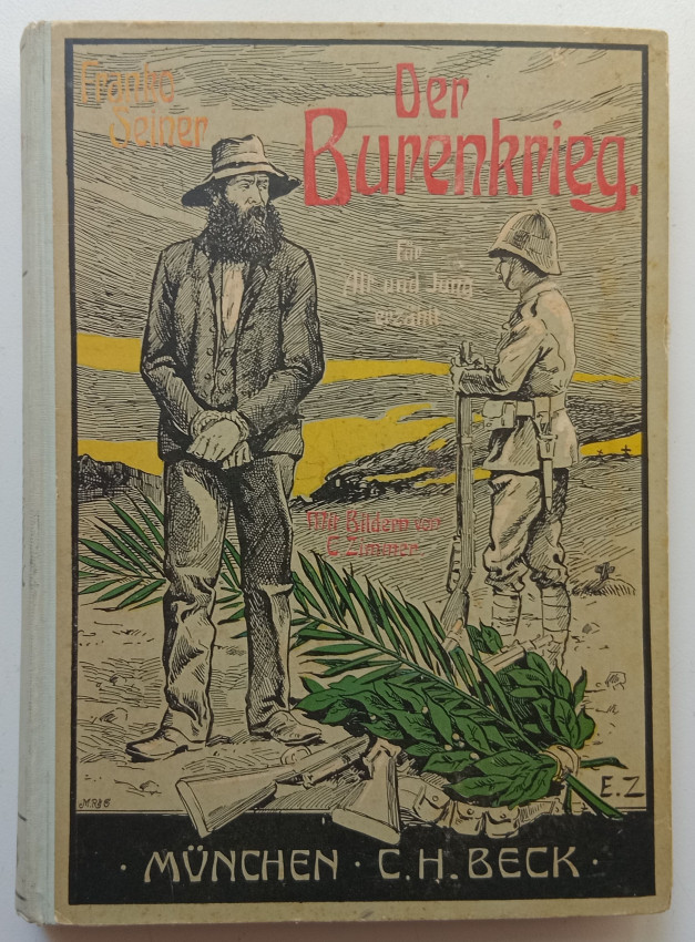 Der Burenkrieg fur Alt und Jung Erzahlt (German, Published 1903)