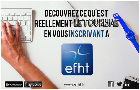 Une nouvelle campagne pour l&rsquo;EFHT : pour cette nouvelle rentr&eacute;e de 2015, l&rsquo;EFHT se refait une beaut&eacute; !