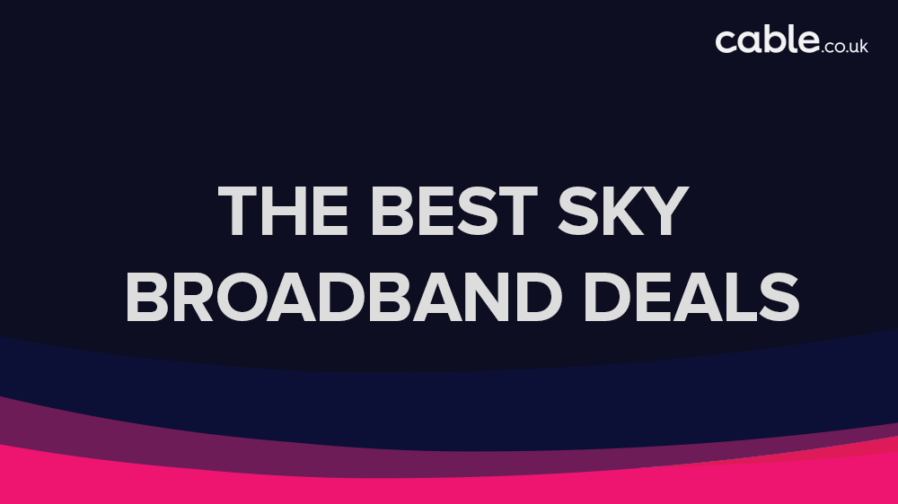 The best Sky broadband deals