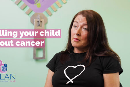 Telling your child about cancer