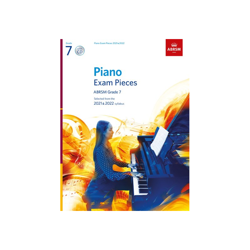 Piano Exam Pieces 2021 & 2022, ABRSM Grade 7, with CD