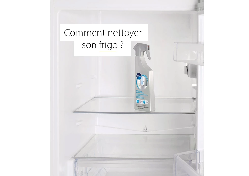 Comment nettoyer un frigo?